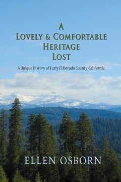 portada A Lovely & Comfortable Heritage Lost (in English)