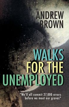 portada Walks for the Unemployed (en Inglés)