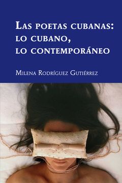portada Las poetas cubanas: lo cubano, lo contemporáneo (in Spanish)