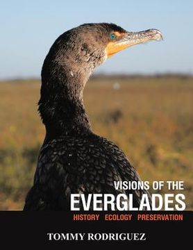portada visions of the everglades: history ecology preservation (en Inglés)