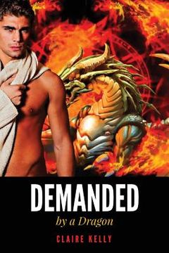 portada Demanded by a Dragon: (Dragon's Fury 1) - Paranormal Fairytale Romance