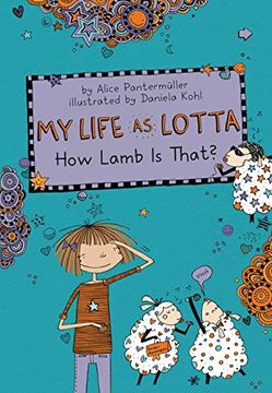 portada My Life as Lotta: How Lamb is That? (Book 2) 