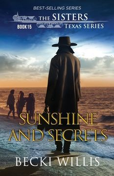 portada Sunshine and Secrets (The Sisters, Texas Mystery Series, Book 15) (in English)