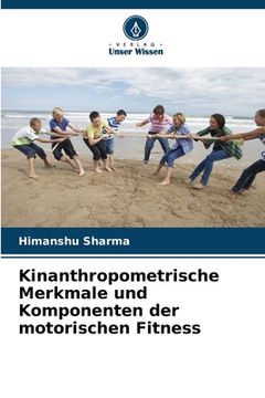 portada Kinanthropometrische Merkmale und Komponenten der motorischen Fitness (en Alemán)