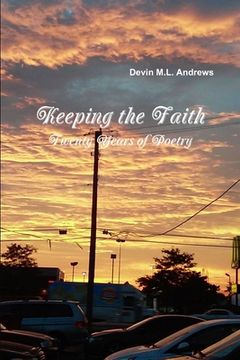portada Keeping the Faith: Twenty Years of Poetry (en Inglés)