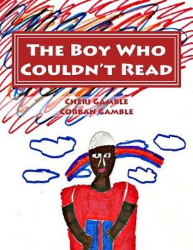 portada The Boy Who Couldn't Read: A Child's Story of Dyslexia (in English)