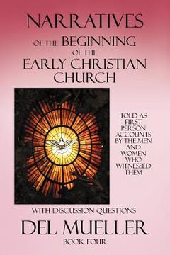 portada narratives of the beginning of the early christian church: book four (en Inglés)