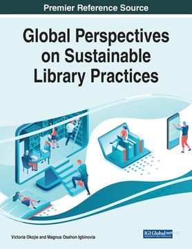 portada Global Perspectives on Sustainable Library Practices (in English)