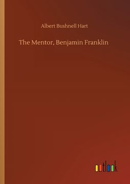 portada The Mentor, Benjamin Franklin (in English)