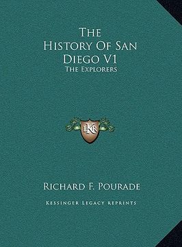 portada the history of san diego v1 the history of san diego v1: the explorers the explorers (in English)