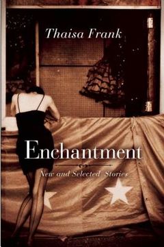 portada enchantment: new and selected stories (in English)