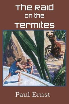portada The Raid on the Termites (in English)