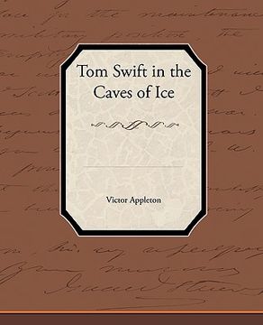 portada tom swift in the caves of ice