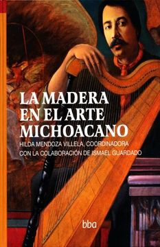 portada La Madera en el Arte Michoacano