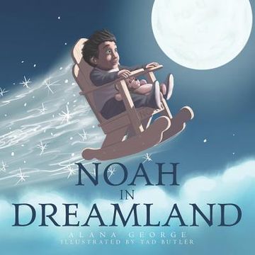 portada Noah in Dreamland (en Inglés)