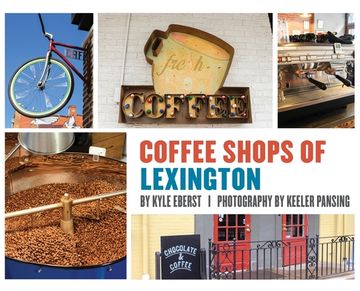 portada Coffee Shops of Lexington (en Inglés)
