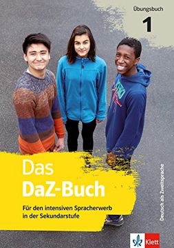 portada Das Daz-Buch: Übungsbuch 1. Für den Intensiven Spracherwerb in der Sekundarstufe. Übungsbuch 1 + Online-Angebot (en Alemán)