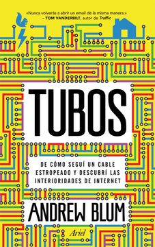 portada Tubos: Un Viaje por la Realidad Tangible del Mundo Digital