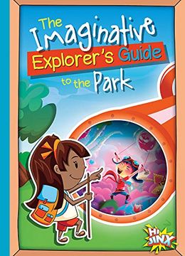 portada The Imaginative Explorer's Guide to the Park (en Inglés)