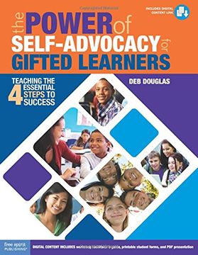 portada The Power of Self-Advocacy for Gifted Learners: Grades 5-12: Teaching the Four Essential Steps to Success