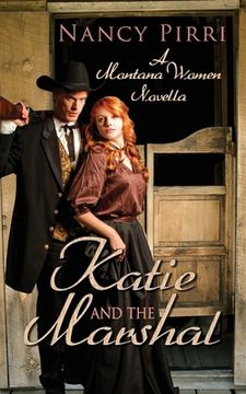 portada Katie and the Marshal: A Montana Women Novella (en Inglés)