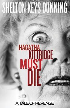 portada Hagatha Kittridge Must Die (in English)