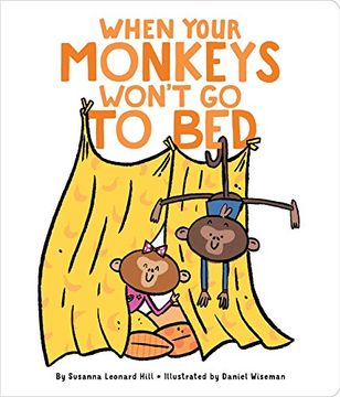 portada When Your Monkeys Won't go to bed (en Inglés)