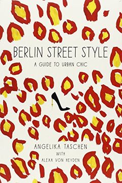 portada Berlin Street Style: A Guide to Urban Chic