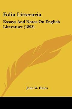 portada folia litteraria: essays and notes on english literature (1893) (en Inglés)