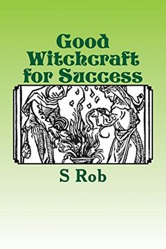 portada Good Witchcraft for Success