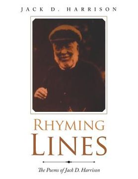 portada Rhyming Lines: The Poems of Jack D. Harrison (en Inglés)