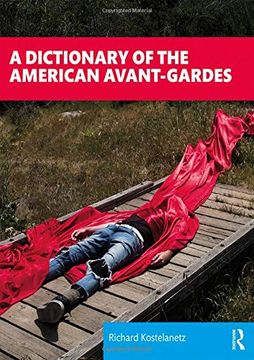 portada A Dictionary of the American Avant-Gardes (in English)