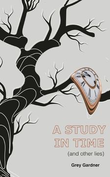 portada A study in time (and other lies) (in English)