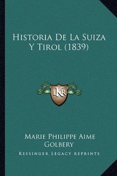 portada Historia de la Suiza y Tirol (1839) (in Spanish)