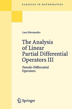 portada the analysis of linear partial differential operators iii: pseudo-differential operators (en Inglés)