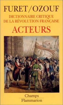 portada Dictionnaire Critique de la Révolution Française. Acteurs