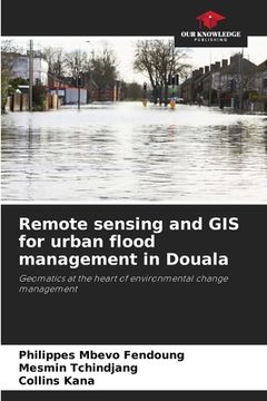 portada Remote sensing and GIS for urban flood management in Douala (en Inglés)