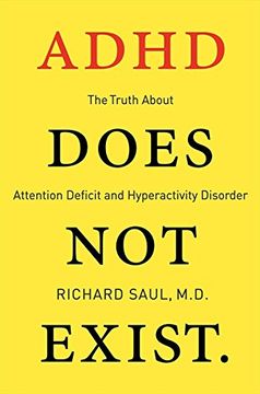 portada Adhd Does Not Exist: The Truth About Attention Deficit And Hyperactivity Disorder