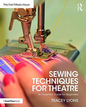 portada Sewing Techniques for Theatre: An Essential Guide for Beginners (en Inglés)