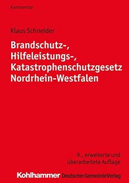 portada Brandschutz-, Hilfeleistungs-, Katastrophenschutzgesetz Nordrhein-Westfalen (en Alemán)