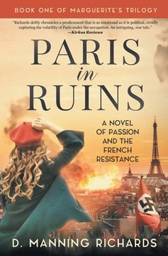 portada Paris in Ruins: A Novel of Passion and the French Resistance