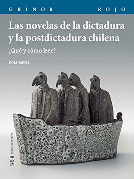portada Las novelas de la dictadura y la postdictadura Tomo 1 (in Spanish)