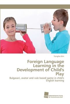 portada Foreign Language Learning in the Development of Child's Play (en Inglés)