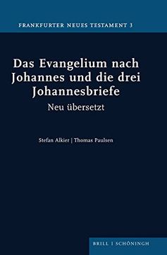 portada Das Evangelium Nach Johannes Und Die Drei Johannesbriefe: Neu Ubersetzt (en Alemán)