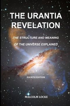 portada The Urantia Revelation: the structure and meaning of the universe explained
