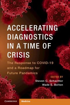 portada Accelerating Diagnostics in a Time of Crisis: The Response to Covid-19 and a Roadmap for Future Pandemics (in English)