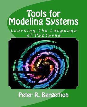 portada Tools for Modeling Systems: Learning the Language of Patterns