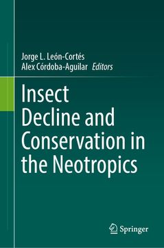 portada Insect Decline and Conservation in the Neotropics (en Inglés)