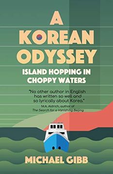 portada A Korean Odyssey: Island Hopping in Choppy Waters (en Inglés)