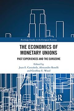 portada The Economics of Monetary Unions (Routledge Studies in the European Economy) (en Inglés)